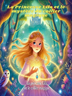cover image of La Princesse Lila et le mystère du collier magique